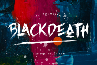 Blackdeath: The Street-Wise Brush Font That Punches Above Its Weight