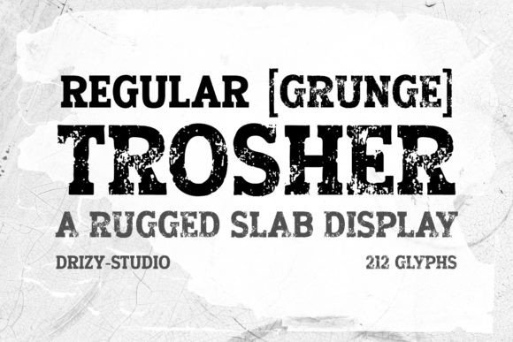 Trosher: A Rugged Slab Display Font with Earthy Texture